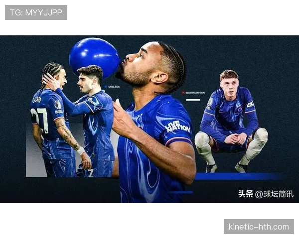 切尔西大规模引援效果争议，高投入能否转化为球队实际战力仍需检验